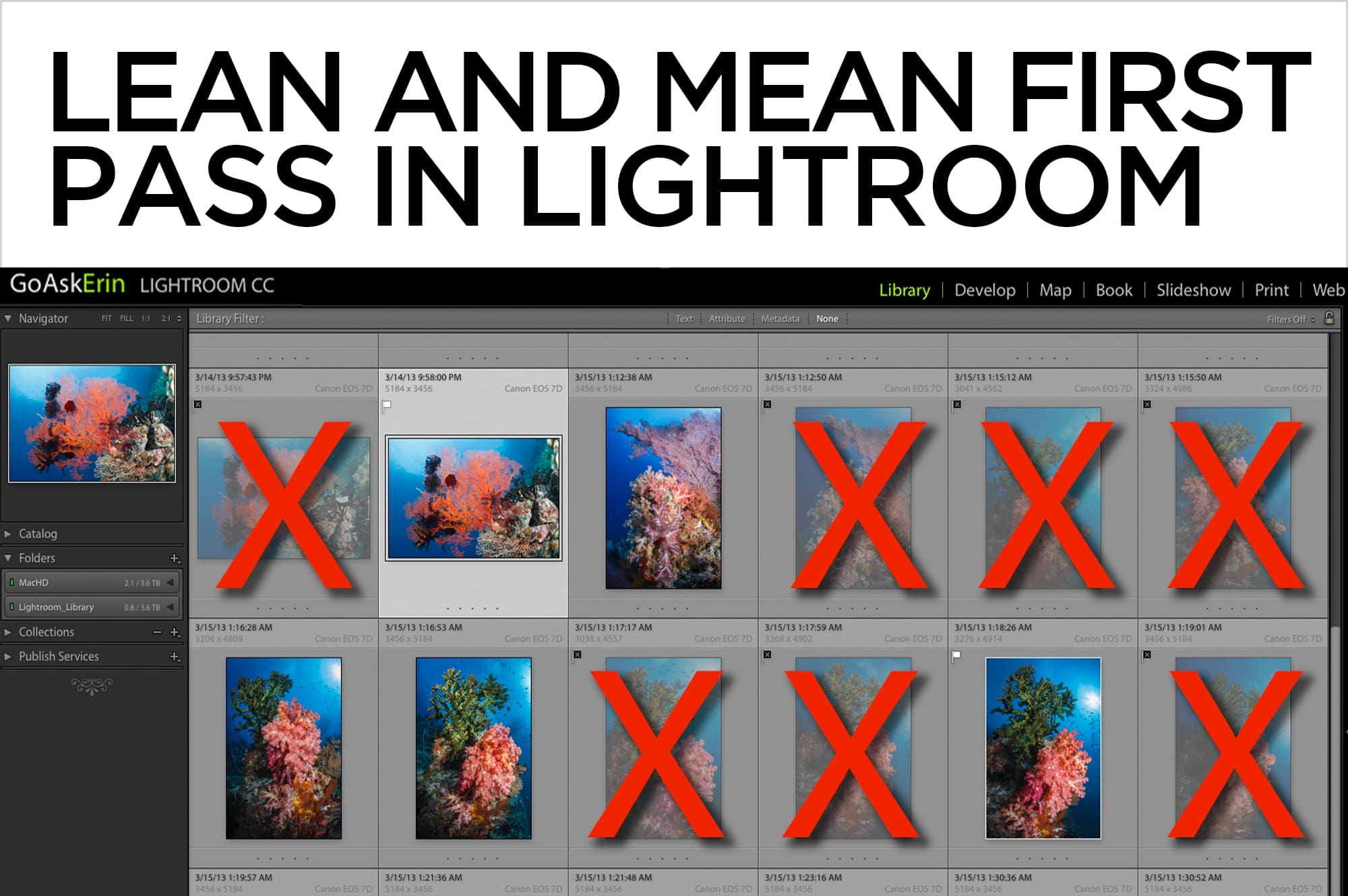 Lean and Mean First Pass in Lightroom
